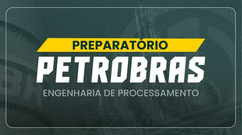 Petrobras engenharia de processamento